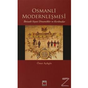 OSMANLI MODERNLEŞMESI - ÖMER AÇIKGÖZ