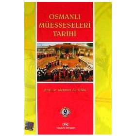 OSMANLI MÜESSESELERİ TARIHI - MEHMET ALI ÜNAL