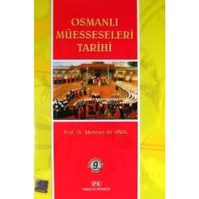 OSMANLI MÜESSESELERİ TARIHI - MEHMET ALI ÜNAL
