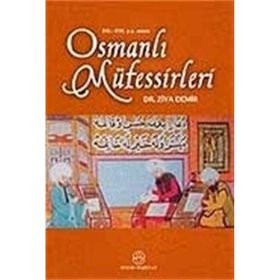 OSMANLI MÜFESSİRLERİ - İSHAK DOĞAN