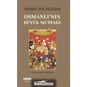 Osmanlı Mutfağı (Ciltli): Gelenekten Evrensele Uygulanabilir 150 Tarif