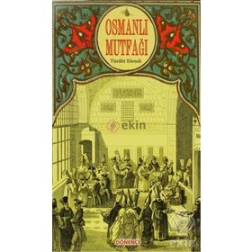 OSMANLI MUTFAĞI - TUĞRUL ŞAVKAY
