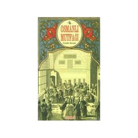 OSMANLI MUTFAĞI - TÜRÂBİ EFENDI