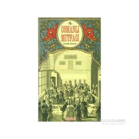 OSMANLI MUTFAĞI - TÜRÂBİ EFENDI
