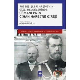 Osmanlı nın Cihan Harbi ne Girişi - Kolektif