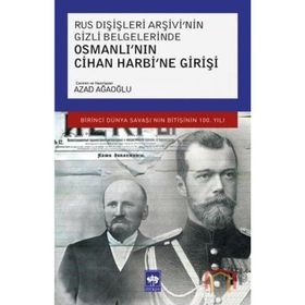 Osmanlı nın Cihan Harbi ne Girişi - Kolektif