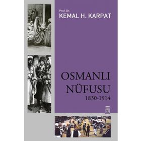 OSMANLI NÜFUSU 1830-1914 - KEMAL H. KARPAT