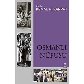OSMANLI NÜFUSU 1830-1914 - KEMAL H. KARPAT