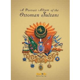 OSMANLI PADİŞAHLARI ALBÜMÜ - DERLEME