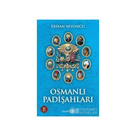 Osmanlı Padişahları - Erhan Afyoncu