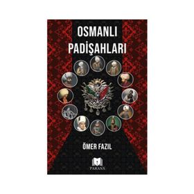 Osmanlı Padişahları - Ömer Fazıl