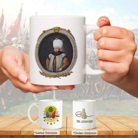 Osmanlı Padişahları Serisi - Iıı. Ahmed - Fotoğrafı ve Tuğrası - Arma - Renkli Baskılı Kupa Bardak