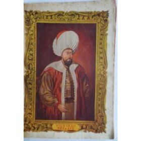 OSMANLI PADIŞAHLARI - YASIN ŞEREF ASIL