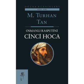 OSMANLI RASPUTIN'I CINCI HOCA - M. TURHAN TAN;NALAN BARBAROSOĞLU
