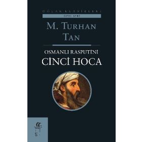 OSMANLI RASPUTIN'I CINCI HOCA - M. TURHAN TAN;NALAN BARBAROSOĞLU