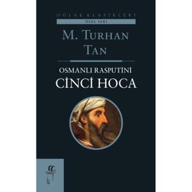 OSMANLI RASPUTIN'I CINCI HOCA - M. TURHAN TAN;NALAN BARBAROSOĞLU
