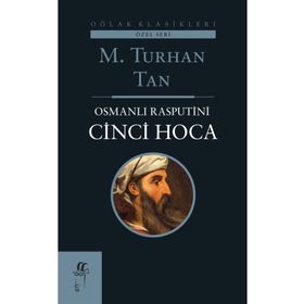 OSMANLI RASPUTIN'I CINCI HOCA - M. TURHAN TAN;NALAN BARBAROSOĞLU