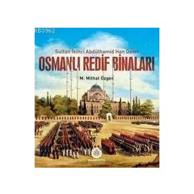 Osmanlı Redif Binaları - M. Mithat Özgen
