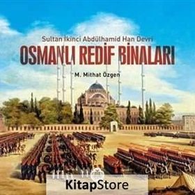 Osmanlı Redif Binaları - M. Mithat Özgen