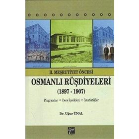 OSMANLI RÜŞDIYELERI (1897-1907) - UĞUR ÜNAL