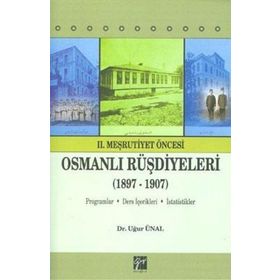 OSMANLI RÜŞDIYELERI (1897-1907) - UĞUR ÜNAL