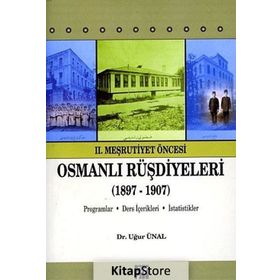 OSMANLI RÜŞDIYELERI (1897-1907) - UĞUR ÜNAL
