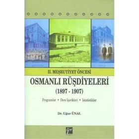 OSMANLI RÜŞDIYELERI (1897-1907) - UĞUR ÜNAL