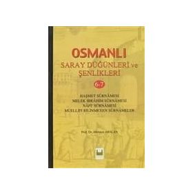 OSMANLI SARAY DÜĞÜNLERİ VE ŞENLİKLERİ 6-7 (CILTLI) - MEHMET ARSLAN
