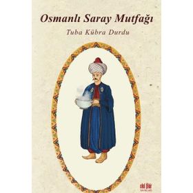OSMANLI SARAY MUTFAĞI - ARIF BILGIN