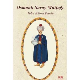 OSMANLI SARAY MUTFAĞI - ARIF BILGIN