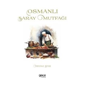 OSMANLI SARAY MUTFAĞI - ARIF BILGIN