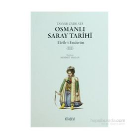 OSMANLI SARAY TARIHI TARIH-I ENDERUN 5 KITAP TAKIM - TAYYAR ZADE ATA