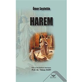 OSMANLI SARAYLARI SARAY HAYATI VE HAREM - YAVUZ BAHADIROĞLU