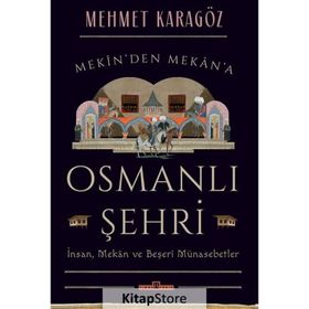 Osmanlı Şehri - Mehmet Karagöz