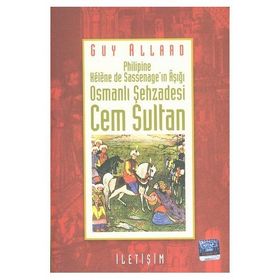 Osmanlı Şehzadesi Cem Sultan - Guy Allard