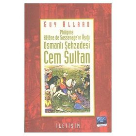 Osmanlı Şehzadesi Cem Sultan - Guy Allard