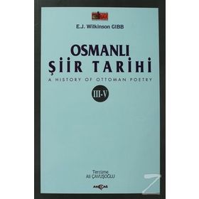 OSMANLI ŞİİR TARIHI III-V - E. J. WILKINSON GIBB