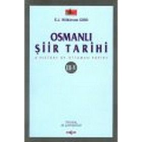 OSMANLI ŞİİR TARIHI III-V - E. J. WILKINSON GIBB
