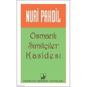 OSMANLI SİMİTÇİLERİ KASIDESI - NURI PAKDIL
