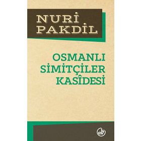 OSMANLI SİMİTÇİLERİ KASIDESI - NURI PAKDIL