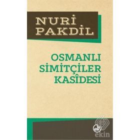 OSMANLI SİMİTÇİLERİ KASIDESI - NURI PAKDIL