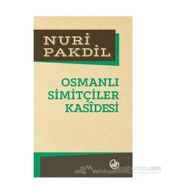 OSMANLI SİMİTÇİLERİ KASIDESI - NURI PAKDIL