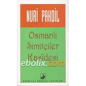 OSMANLI SİMİTÇİLERİ KASIDESI - NURI PAKDIL