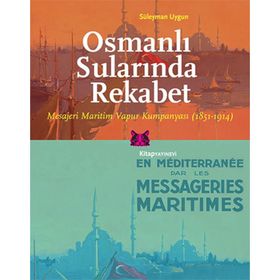 Osmanlı Sularında Rekabet - Süleyman Uygun