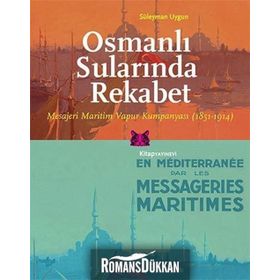Osmanlı Sularında Rekabet - Süleyman Uygun