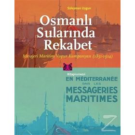 Osmanlı Sularında Rekabet - Süleyman Uygun
