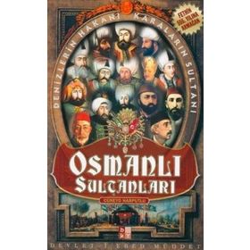 OSMANLI SULTANLARI DENIZLERIN HAKANI, KARALARIN SULTANI - CÜNEYD HARPUTLU
