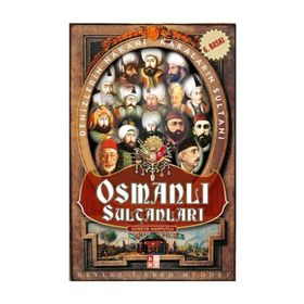 OSMANLI SULTANLARI DENIZLERIN HAKANI, KARALARIN SULTANI - CÜNEYD HARPUTLU