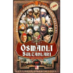 OSMANLI SULTANLARI DENIZLERIN HAKANI, KARALARIN SULTANI - CÜNEYD HARPUTLU