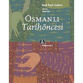 OSMANLI TARIH ÖNCESİ - RUDI PUL LINDNER
